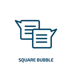 Poster - square bubble icon from social media marketing collection. Thin linear square bubble, square, information outline icon isolated on white background. Line vector square bubble sign, symbol for web and