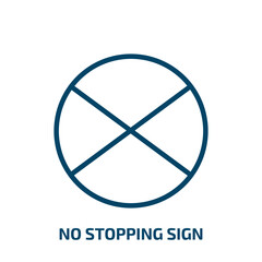 Poster - no stopping sign icon from traffic signs collection. Thin linear no stopping sign, warning, stop outline icon isolated on white background. Line vector no stopping sign sign, symbol for web and mobile