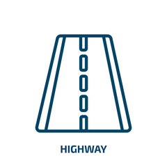 Poster - highway icon from traffic signs collection. Thin linear highway, road, traffic outline icon isolated on white background. Line vector highway sign, symbol for web and mobile