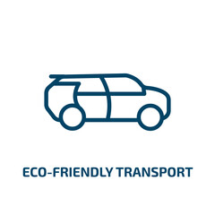 Poster - eco-friendly transport icon from transportation collection. Thin linear eco-friendly transport, eco, drive outline icon isolated on white background. Line vector eco-friendly transport sign, symbol