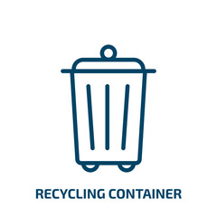 Poster - recycling container icon from user interface collection. Thin linear recycling container, recycle, garbage outline icon isolated on white background. Line vector recycling container sign, symbol for