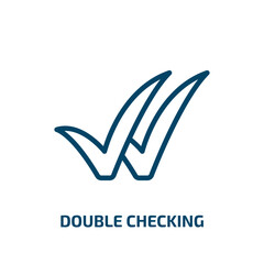 Poster - double checking icon from user interface collection. Thin linear double checking, double, check outline icon isolated on white background. Line vector double checking sign, symbol for web and mobile