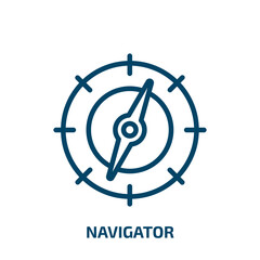 Poster - navigator icon from user interface collection. Thin linear navigator, direction, arrow outline icon isolated on white background. Line vector navigator sign, symbol for web and mobile