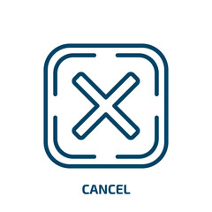 Poster - cancel icon from user interface collection. Thin linear cancel, no, button outline icon isolated on white background. Line vector cancel sign, symbol for web and mobile