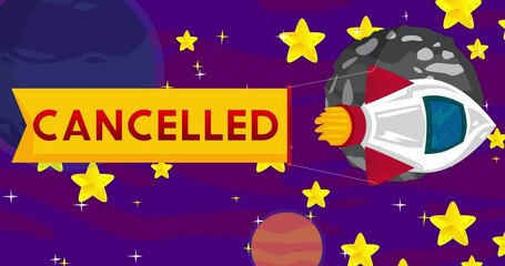 Poster - Rocket with Cancelled Banner in Space. Cartoon Animation.