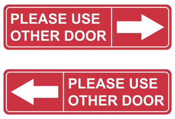 Poster - Set of Please use other door graphic icon, information label, notice text direction vector illustration