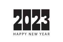 2023 Happy New Year Logo Text Design Template. Vector Illustration With Black Labels Isolated On White Background.