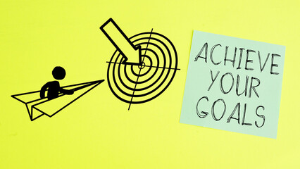 Poster - Achieve your goals is shown using the text