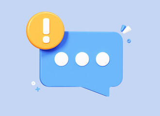 Poster - 3d message speech bubble with alert notification. info notice. not delivered message. chatting box w