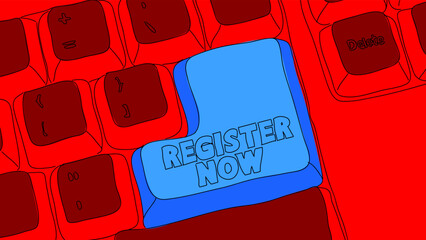 Poster - Computer Keyboard with Register Now text. Close-up of an electronic Computer Device part, keypad.