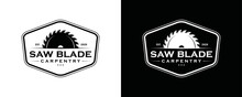 Saw Blade Or Sawmill Carpentry For Cutting Wood Symbol Icon Vintage Logo Vector.
