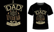 © Aakash Aid - A Dad Is Someone you T-shirt Design