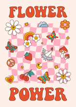 Retro Slogan Flower Power, With Distorted Chessboard And Groovy Elements. Colorful Vector Illustration In Vintage Style. 70s 60s Poster Or Card, T-shirt Print