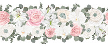Seamless Vector Floral Border. Pink Roses, White Ranunculus, White Lilies, Orchids, Eucalyptus, Green Plants And Leaves 