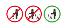 Garbage Disposal Signs Icon Set. Prohibiting The Scattering Of Garbage And Throwing Garbage Into The Bin Symbol. Sign Trash Vector Flat.