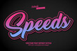 Speeds text, funky text effect style editable