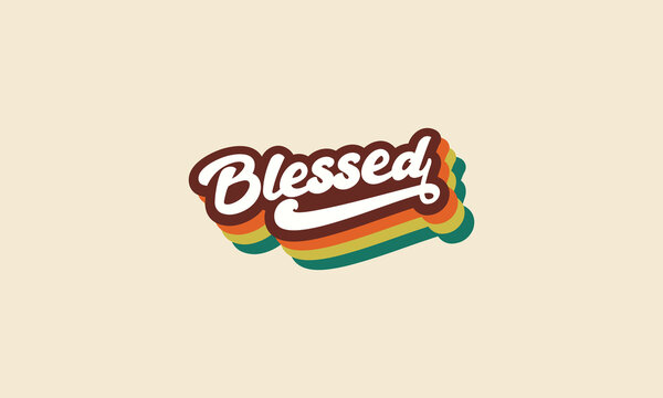 Blessed typography cool color rainbow concept retro vintage 70s striped lettering vector design template for  t shirt, poster, banner, wall art , mug , sticker, tote bag, mini sign