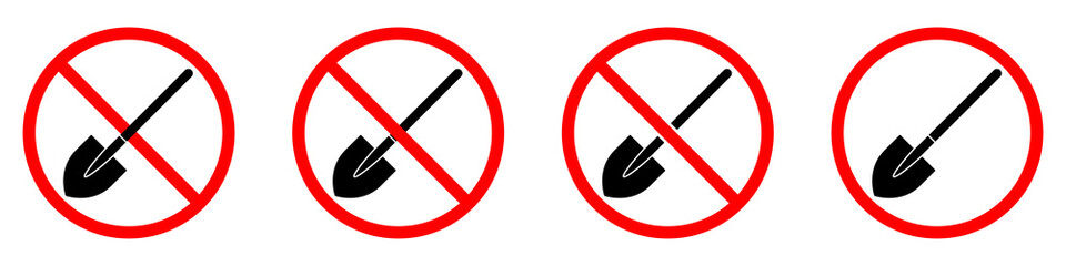 Wall Mural - shovel ban sign. shovel is forbidden. set of red prohibition signs of shovel. vector illustration