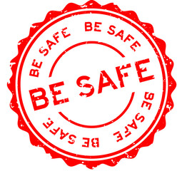 Canvas Print - Grunge red be safe word round rubber seal stamp on white background