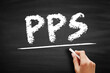 PPS Pay Per Sale - online advertisement pricing system where the website owner is paid on the basis of the number of sales that are directly generated by an advertisement, acronym text on blackboard