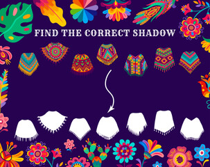 Poster - Find the correct shadow of mexican poncho clothes kids game worksheet. Child riddle with shadow matching activity, children educational game puzzle vector worksheet. Kids intelligence training quiz