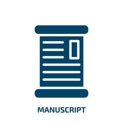 Poster - manuscript icon from education collection. Filled manuscript, paper, parchment glyph icons isolated on white background. Black vector manuscript sign, symbol for web design and mobile apps