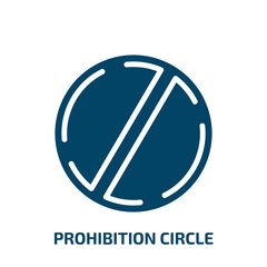 Poster - prohibition circle icon from signs collection. Filled prohibition circle, warning, stop glyph icons isolated on white background. Black vector prohibition circle sign, symbol for web design and mobile