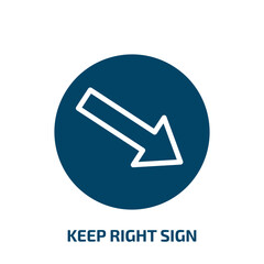Poster - keep right sign icon from traffic signs collection. Filled keep right sign, keep, arrow glyph icons isolated on white background. Black vector keep right sign sign, symbol for web design and mobile