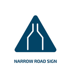 Poster - narrow road sign icon from traffic signs collection. Filled narrow road sign, danger, road glyph icons isolated on white background. Black vector narrow road sign sign, symbol for web design and