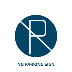 Poster - no parking sign icon from traffic signs collection. Filled no parking sign, car, warning glyph icons isolated on white background. Black vector no parking sign sign, symbol for web design and mobile