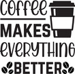 © mdshahin - coffee makes everything better svg