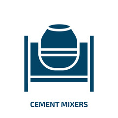 Poster - cement mixers icon from construction tools collection. Filled cement mixers, mixer, crane glyph icons isolated on white background. Black vector cement mixers sign, symbol for web design and mobile