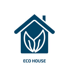 Poster - eco house icon from ecology collection. Filled eco house, eco, house glyph icons isolated on white background. Black vector eco house sign, symbol for web design and mobile apps