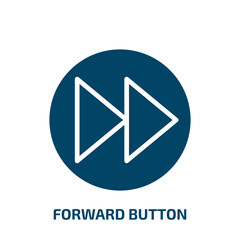 Poster - forward button icon from user interface collection. Filled forward button, arrow, button glyph icons isolated on white background. Black vector forward button sign, symbol for web design and mobile