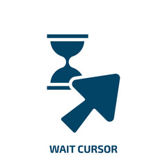 Poster - wait cursor icon from user interface collection. Filled wait cursor, cursor, arrow glyph icons isolated on white background. Black vector wait cursor sign, symbol for web design and mobile apps