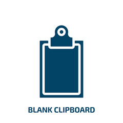Poster - blank clipboard icon from education collection. Filled blank clipboard, note, blank glyph icons isolated on white background. Black vector blank clipboard sign, symbol for web design and mobile apps