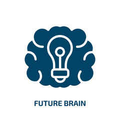 Poster - future brain icon from artificial intellegence and future technology collection. Filled future brain, brain, future glyph icons isolated on white background. Black vector future brain sign, symbol for
