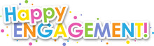 HAPPY ENGAGEMENT Colorful Typography Banner With Dots On Transparent Background