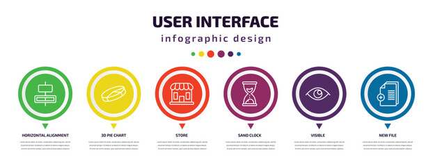 Poster - user interface infographic element with icons and 6 step or option. user interface icons such as horizontal alignment, 3d pie chart, store, sand clock, visible, new file vector. can be used for
