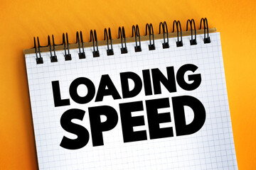 Poster - Loading Speed text on notepad, concept background
