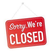 Sorry We're Closed Hanging Sign On White Background. Sign For Door.  Stock Illustration.