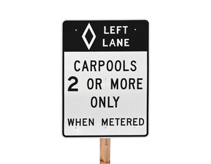 Wall Mural - Freeway entrance carpool lane only sign isolated.