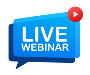 Poster - Live Webinar Button, icon, emblem label  illustration.