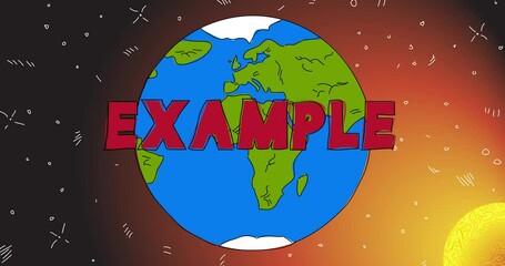 Poster - Planet Earth with Example text. Line Art Animation. Cartoon animated space, cosmos on the background.