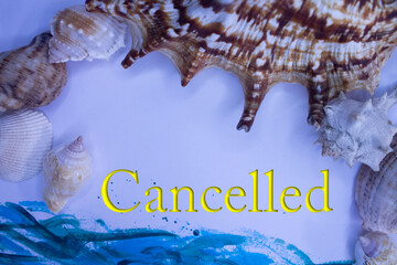 Poster - Animal Shell, Summer vacation, marine background with Cancelled text.