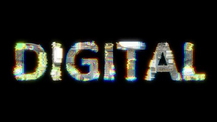 Fototapete - glitch style cybernetical animated text DIGITAL on black backdrop, isolated - loop video