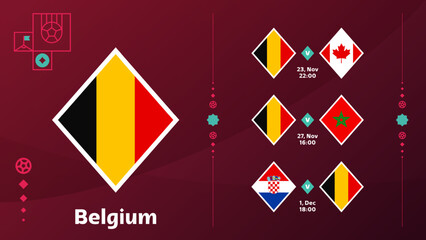 Wall Mural - world cup 2022 belgium national team Schedule matches in the final stage at the 2022 Football World Championship. Vector illustration of world football 2022 matches.