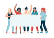 Diverse young women holding placard on demonstration. Angry females on picket or strike. Activists girls, students, peaceful rights protest concept, manifestation. Isolated flat vector illustration