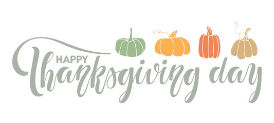 Wall Mural - Happy Thanksgiving day Handwritten lettering with pumpkin silhouette sketch. Autumn celebration calligraphy text for Thanksgiving Day Holiday. Vector illustration For card, invitation, banner, web