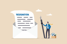 Professional Write Resignation Letter To Quit Job Or Inform To Leave Company, Change New Job Or Notify Boss, Manager Of Dismissal Concept, Businessman Professional With Pen Writing Resignation Email.